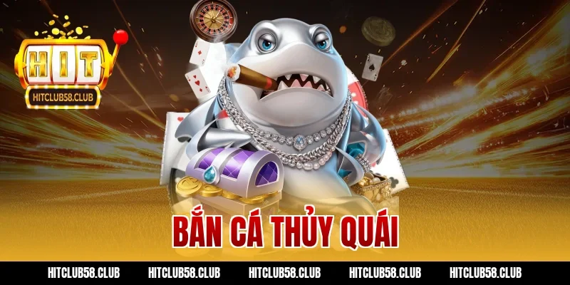 bắn cá thủy quái