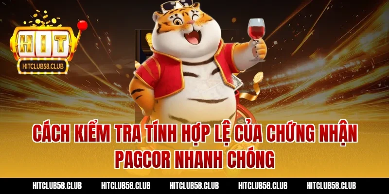 Cách kiểm tra tính hợp lệ của chứng nhận PAGCOR nhanh chóng