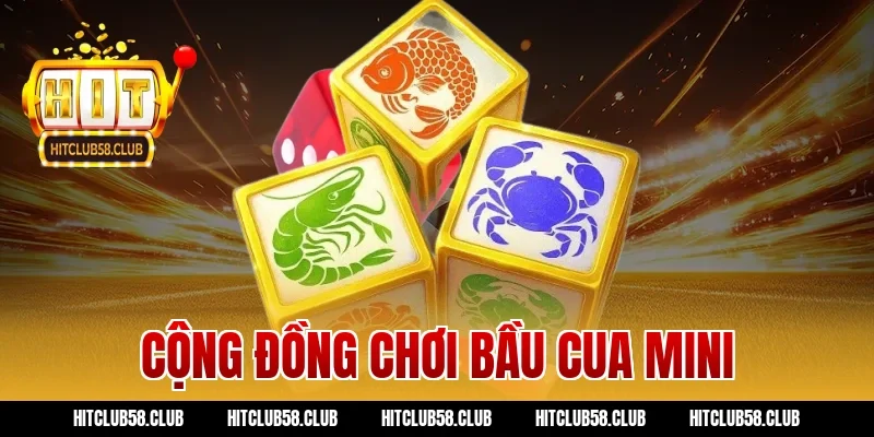 Cộng đồng chơi bầu cua mini