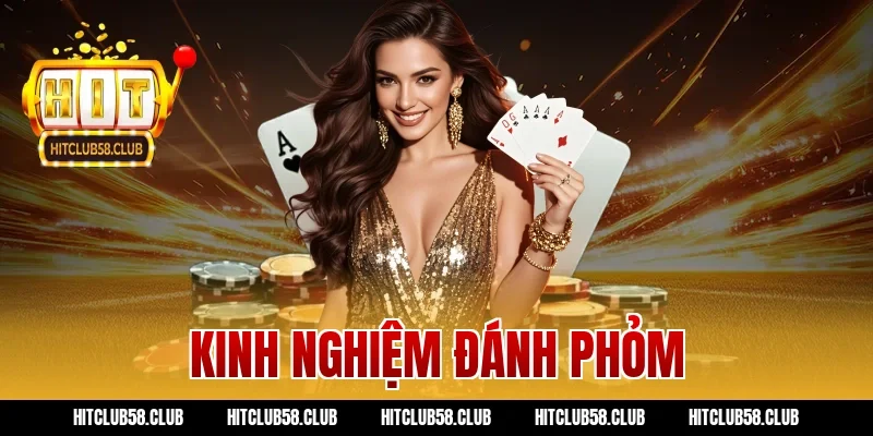 kinh nghiệm đánh phỏm