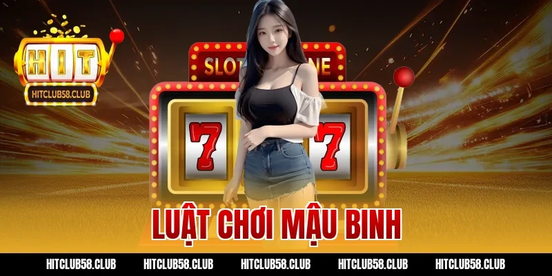 luật chơi mậu binh