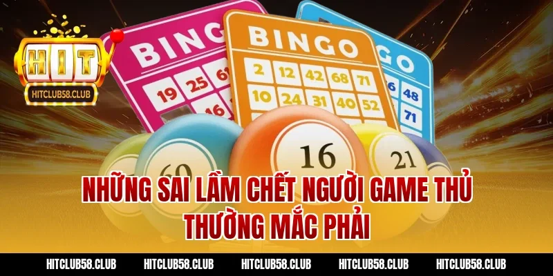 Những sai lầm chết người game thủ thường mắc phải