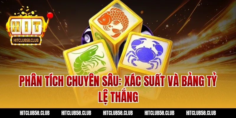 Phân tích chuyên sâu: Xác suất và bảng tỷ lệ thắng