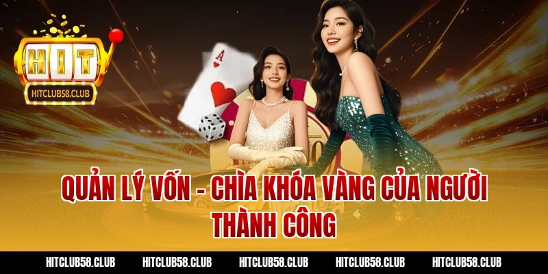 Quản lý vốn - Chìa khóa vàng của người thành công