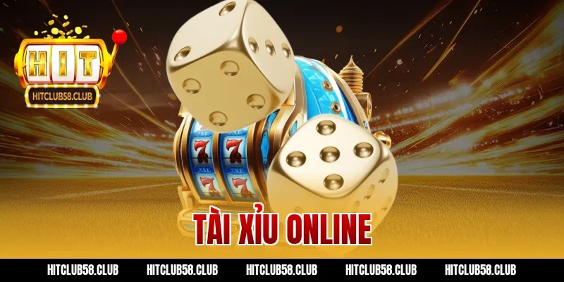 Đánh Tài Xỉu Online Hitclub Uy Tín: Bí Kíp Húp Tiền Tỷ!