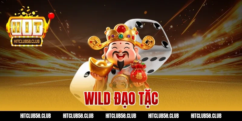 Đánh Wild Đạo Tặc Hitclub – Tuyệt Chiêu Săn Jackpot Khủng!